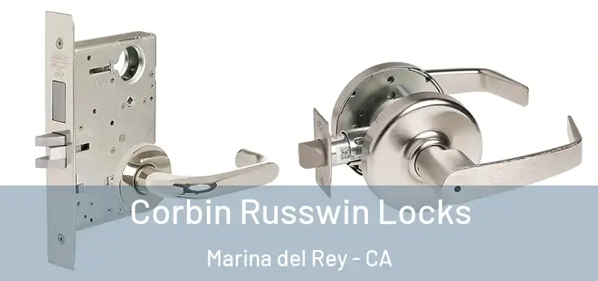  Corbin Russwin Locks Marina del Rey - CA