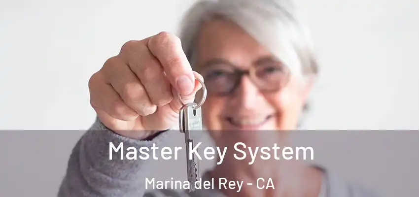  Master Key System Marina del Rey - CA